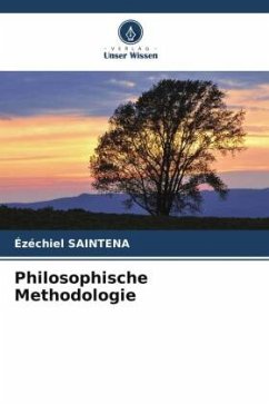 Philosophische Methodologie - SAINTENA, Ézéchiel