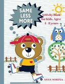SAME, LESS, MORE Activity Book for Kids, Ages