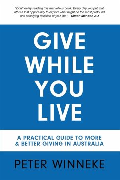 Give While You Live - Winneke, Peter