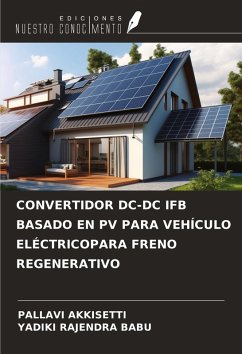Cover CONVERTIDOR DC-DC IFB BASADO EN PV PARA VEHÍCULO ELÉCTRICOPARA FRENO REGENERATIVO