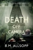 Death Off Camera