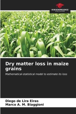 Dry matter loss in maize grains - Eiras, Diego de Lira;Biaggioni, Marco A. M.