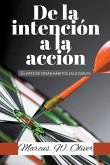 De la Intención a la Acción