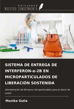 Cover SISTEMA DE ENTREGA DE INTERFERON-¿-2B EN MICROPARTICULADOS DE LIBERACIÓN SOSTENIDA
