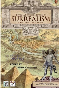 International Exhibition of Surrealism Cairo 2022 - Poetic & Critical Anthology - Petiot, Pierre; Elbelasy, Mohsen