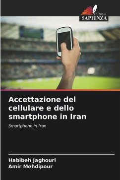 Accettazione del cellulare e dello smartphone in Iran - Jaghouri, Habibeh;Mehdipour, Amir