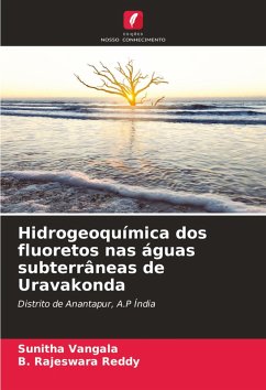 Cover Hidrogeoquímica dos fluoretos nas águas subterrâneas de Uravakonda