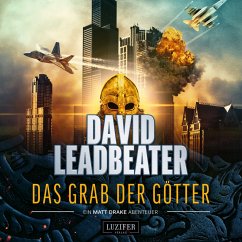 DAS GRAB DER GÖTTER (Matt Drake Abenteuer 4) (MP3-Download) - Leadbeater, David
