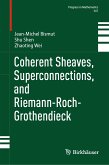 Coherent Sheaves, Superconnections, and Riemann-Roch-Grothendieck (eBook, PDF)
