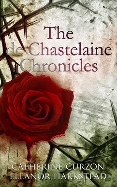 Cover The de Chastelaine Chronicles (eBook, ePUB)