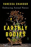 Earthly Bodies (eBook, ePUB)