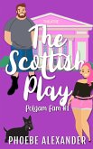 The Scottish Play (Polyam Fam, #1) (eBook, ePUB)
