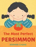 The Most Perfect Persimmon (eBook, ePUB)
