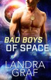 Bad Boys of Space (eBook, ePUB)