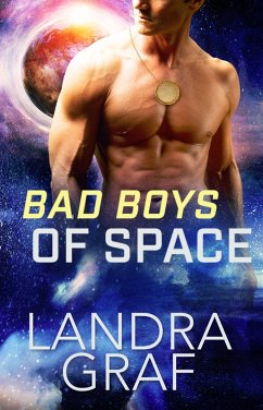 Bad Boys of Space (eBook, ePUB) - Graf, Landra