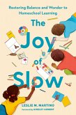 The Joy of Slow (eBook, ePUB)