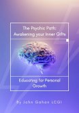 The Psychic Path: Awakening Your Inner Gifts (eBook, ePUB)