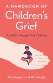 A Handbook of Children's Grief (eBook, ePUB)