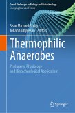 Thermophilic Anaerobes (eBook, PDF)