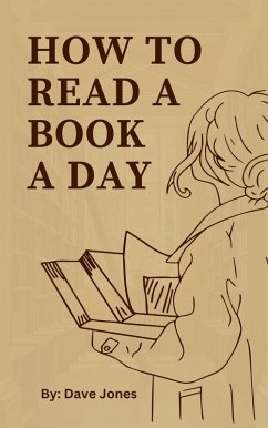 How to Read a Book a Day (eBook, ePUB) - Jones, Dave