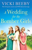 A Wedding for the Bomber Girls (eBook, ePUB)