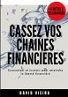 Cassez vos chaines financieres (eBook,... - Bild 1
