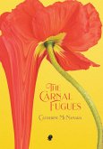 The Carnal Fugues (eBook, ePUB)