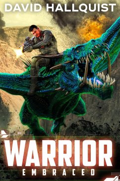 Warrior: Embraced (The Singularity War, #3) (eBook, ePUB) - Hallquist, David