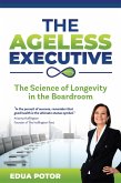 The Ageless Executive (eBook, ePUB)