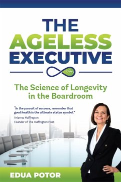 Cover The Ageless Executive (eBook, ePUB)