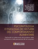 Psicopatologia e fisiologia dei disturbi del comportamento alimentare (eBook, ePUB) Psicopatologia e fisiologia dei disturbi del comportamento alimentare (eBook, ePUB)