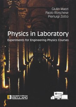 Physics in Laboratory. Experiments for Engineering Physics Courses (eBook, ePUB) - Mazzi, Giulio; Ronchese, Paolo; Zotto, Pierluigi