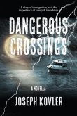 Dangerous Crossings (eBook, ePUB)