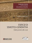 Esercizi di Semiotica Generativa (eBook, ePUB) Esercizi di Semiotica Generativa (eBook, ePUB)