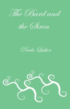 The Bard and the Siren (Bart the Bard, #4) (eBook, ePUB) - Luther, Paula