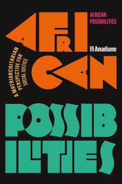 African Possibilities (eBook, ePUB) - Amadiume, Ifi