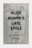 Alice Munro's Late Style (eBook, PDF) Alice Munro's Late Style (eBook, PDF)