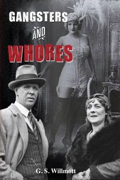 Gangsters & Whores (eBook, ePUB) - Willmott, G. S.