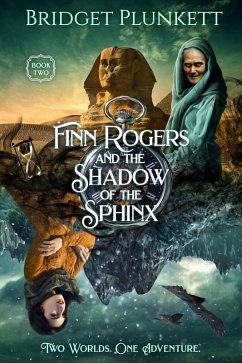 Finn Rogers and the Shadow of the Sphinx (Finn Rogers Series, #2) (eBook, ePUB) - Plunkett, Bridget