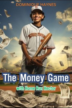 The Money Game with Home Run Hector (eBook, ePUB) - Haynes, Dominique