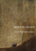 Árboles Ajenos (eBook, ePUB)