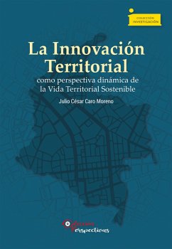 Cover La Innovación Territorial como perspectiva dinámica de la Vida Territorial Sostenible (eBook, ePUB)