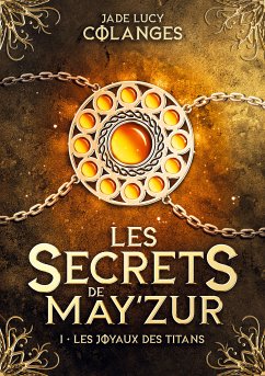 Les Joyaux des Titans (eBook, ePUB) - Colanges, Jade Lucy