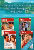 Mediterrane Hochzeit mit dem feurigen Milliardär (2 Miniserien) (eBook, ePUB)