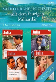 Mediterrane Hochzeit mit dem feurigen Milliardär (2 Miniserien) (eBook, ePUB) - Monroe, Lucy; Baird, Jacqueline; Walker, Kate