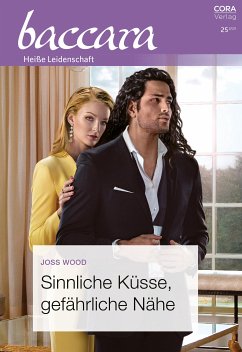 Sinnliche Küsse, gefährliche Nähe (eBook, ePUB) - Wood, Joss