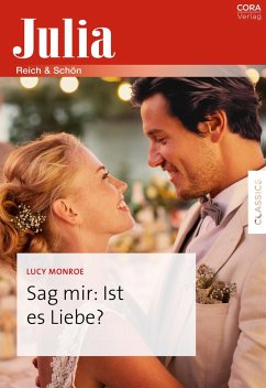 Sag mir: Ist es Liebe? (eBook, ePUB) - Monroe, Lucy