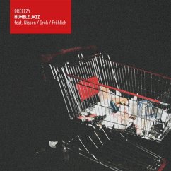 Mumble Jazz - Breeezy