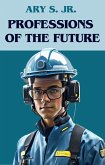 Professions of the Future (eBook, ePUB)