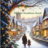 Holly's Christmas Quest (eBook, ePUB)